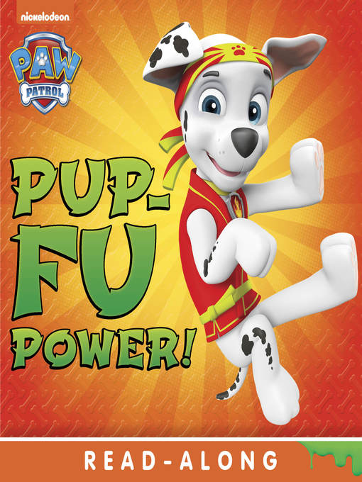Title details for Pup-Fu Power! by Nickelodeon Publishing - Wait list